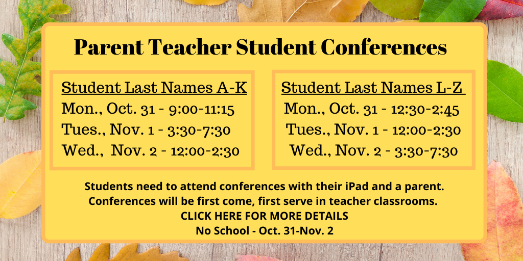 Parent Teacher conference schedule