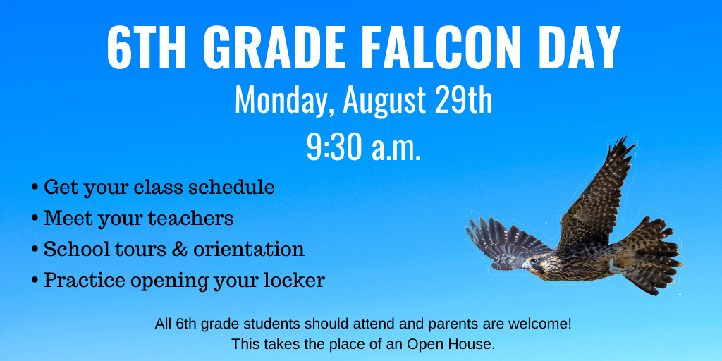 Falcon Day for 6th grade August 29 at 9:30